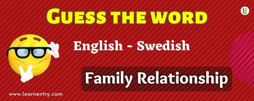 Guess the Family Relationship in Swedish