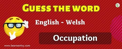Guess the Occupation in Welsh