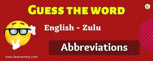 Guess the Abbreviations in Zulu