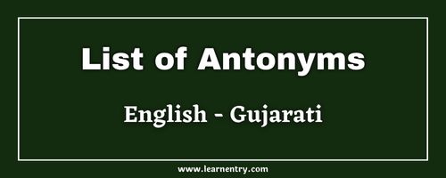 List of Antonyms in Gujarati and English