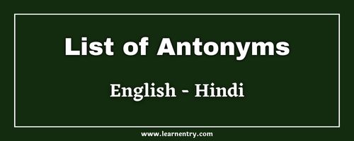 List of Antonyms in Hindi and English