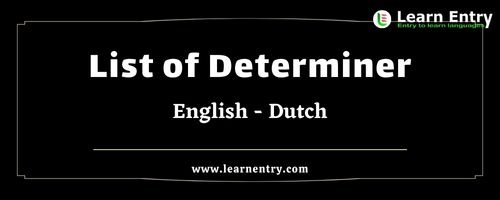 List of Determiner words in Dutch and English