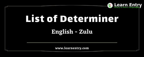 List of Determiner words in Zulu and English