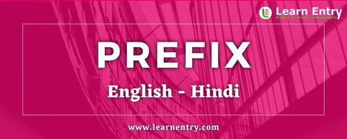 List of Prefix in Hindi and English