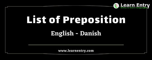 List of Prepositions in Danish and English