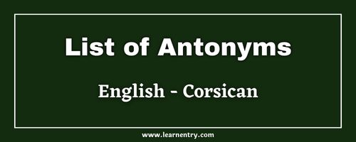 List of Antonyms in Corsican and English