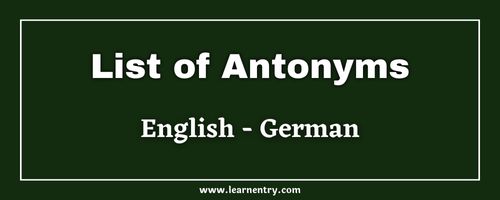 List of Antonyms in German and English