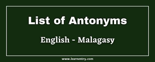 List of Antonyms in Malagasy and English