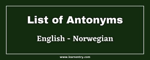 List of Antonyms in Norwegian and English
