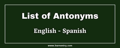 List of Antonyms in Spanish and English