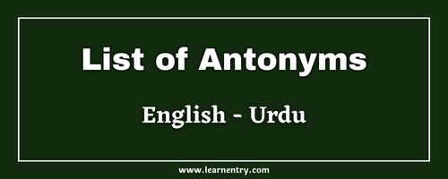 List of Antonyms in Urdu and English