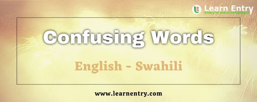 List of Confusing words in Swahili and English