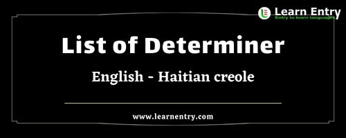 List of Determiner words in Haitian creole and English