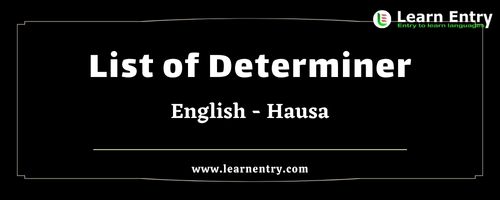 List of Determiner words in Hausa and English