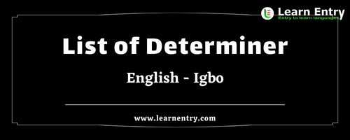 List of Determiner words in Igbo and English