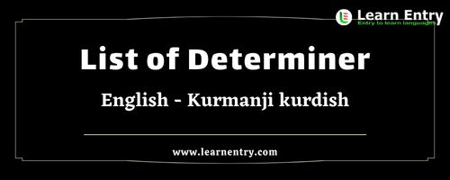 List of Determiner words in Kurmanji kurdish and English