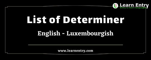 List of Determiner words in Luxembourgish and English