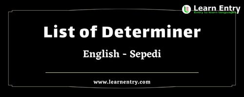 List of Determiner words in Sepedi and English