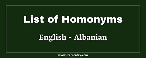 List of Homonyms in Albanian and English