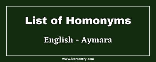 List of Homonyms in Aymara and English
