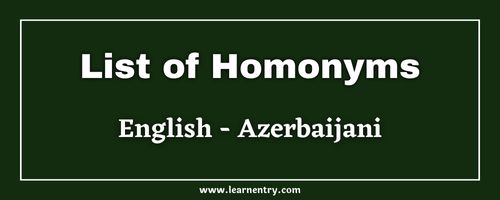 List of Homonyms in Azerbaijani and English