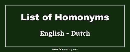 List of Homonyms in Dutch and English