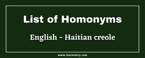 List of Homonyms in Haitian creole and English