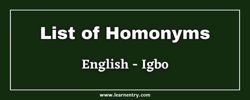 List of Homonyms in Igbo and English