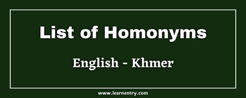 List of Homonyms in Khmer and English