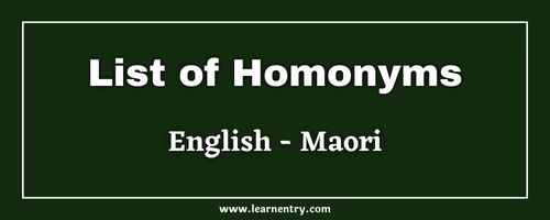 List of Homonyms in Maori and English