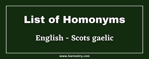 List of Homonyms in Scots gaelic and English
