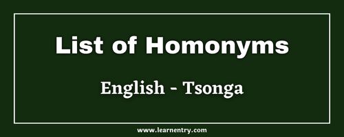 List of Homonyms in Tsonga and English