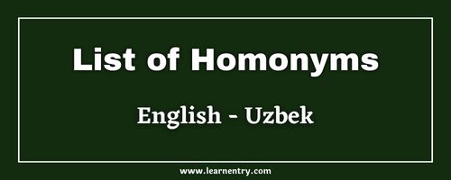 List of Homonyms in Uzbek and English