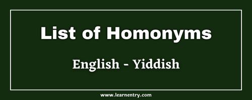 List of Homonyms in Yiddish and English