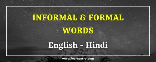 List of Informal and Formal words in Hindi and English