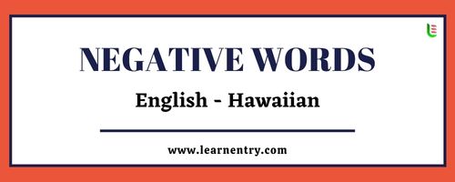 List of Negative words in Hawaiian and English