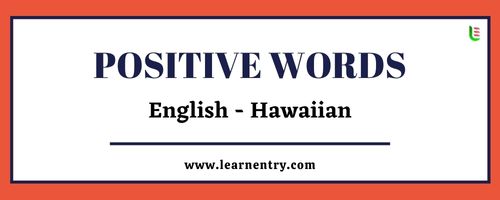 List of Positive words in Hawaiian and English