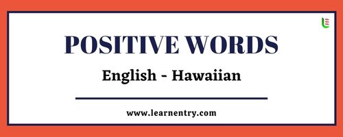 List of Positive words in Hawaiian and English