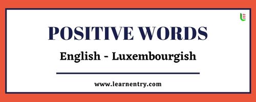 List of Positive words in Luxembourgish and English