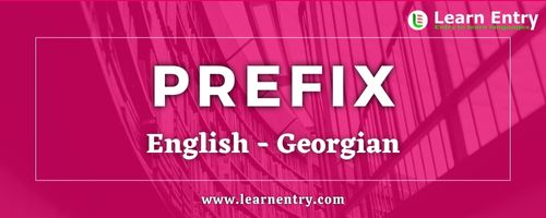 List of Prefix in Georgian and English