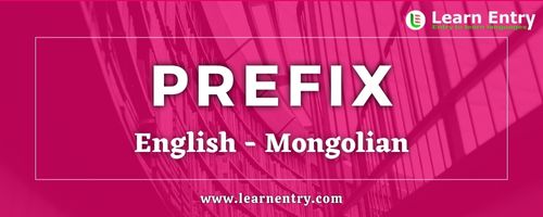 List of Prefix in Mongolian and English