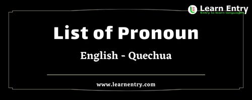 List of Pronouns in Quechua and English