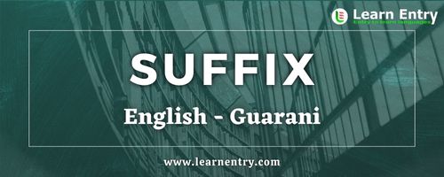 List of Suffix in Guarani and English