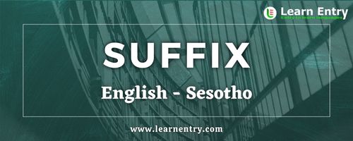 List of Suffix in Sesotho and English