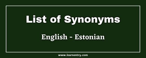 List of Synonyms in Estonian and English