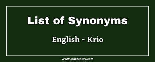 List of Synonyms in Krio and English