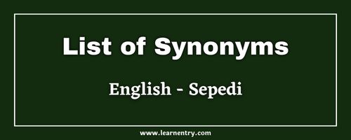 List of Synonyms in Sepedi and English