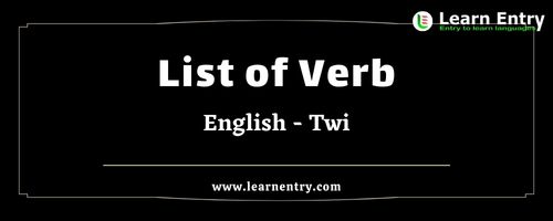 List of Verbs in Twi and English