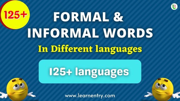 List of Formal and informal words in different Languages