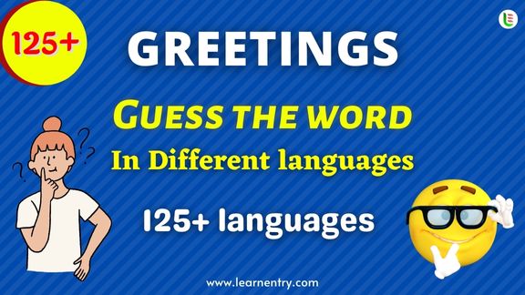 Guess the Greetings words in different Languages